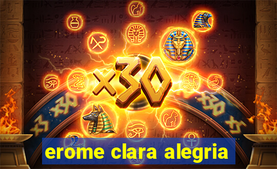 erome clara alegria